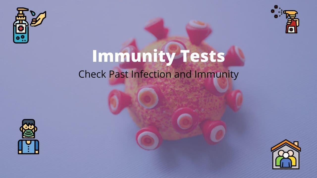 Immunity Tests – A Guide to Past Infection