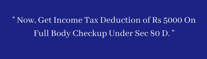 full body checkup income tax rebate